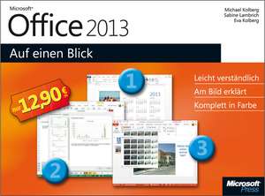 Microsoft Office 2013 auf einen Blick de Eva Kolberg