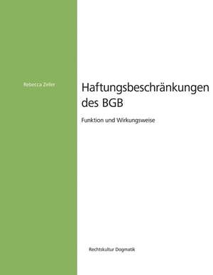 Haftungsbeschränkungen des BGB de Rebecca Zeller