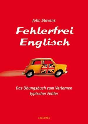 Fehlerfrei Englisch de John Stevens