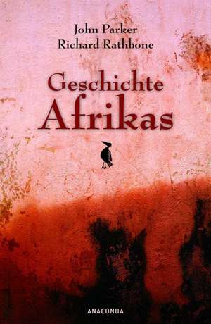 Geschichte Afrikas de John Parker