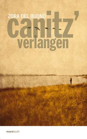 Canitz' Verlangen de Zora Del Buono