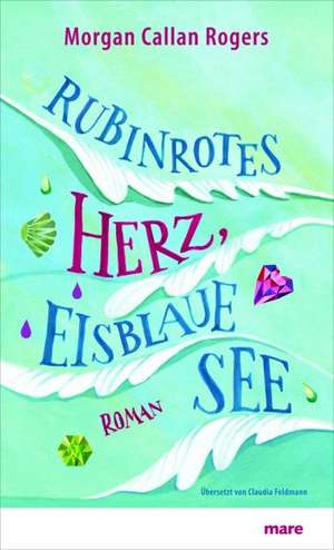 Rubinrotes Herz, eisblaue See de Morgan Callan Rogers