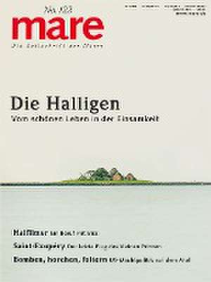 mare - Die Zeitschrift der Meere / No. 122 / Die Halligen de Nikolaus Gelpke