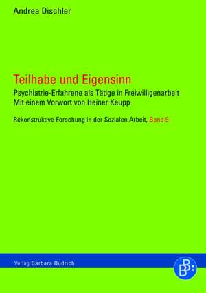 Teilhabe und Eigensinn de Andrea Dischler