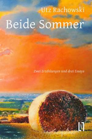 Beide Sommer de Utz Rachowski