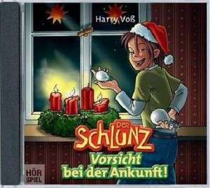 Der Schlunz - Vorsicht bei der Ankunft de Harry Voß