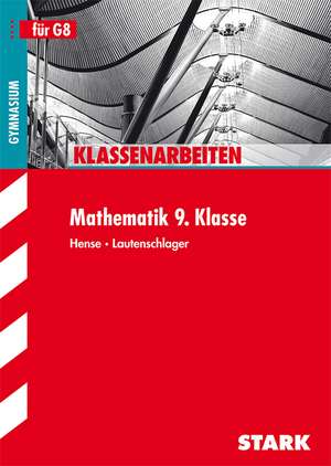 Klassenarbeiten Mathematik 9. Klasse de Sebastian Hense