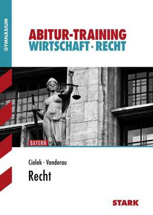 Abitur-Training - Wirtschaft/Recht: Recht de Kerstin Vonderau