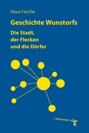 Geschichte Wunstorfs de Klaus Fesche