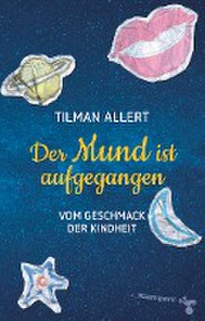 Der Mund ist aufgegangen de Tilman Allert