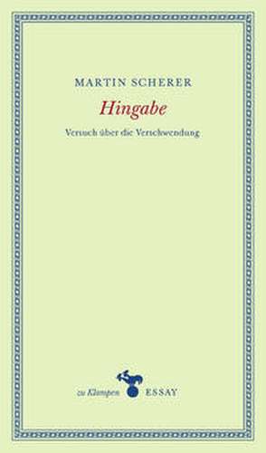 Hingabe de Martin Scherer