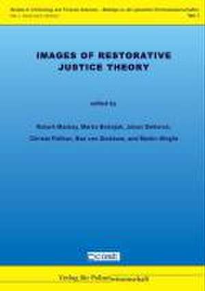 IMAGES OF RESTORATIVE JUSTICE THEORY de Robert Mackay