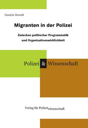 Migranten in der Polizei de Daniela Hunold