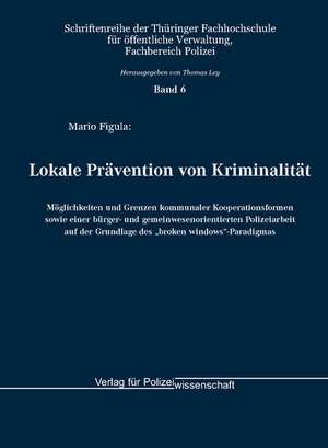 Lokale Prävention von Kriminalität de Mario Figula