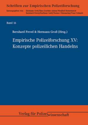 Empirische Polizeiforschung XV de Bernhard Frevel