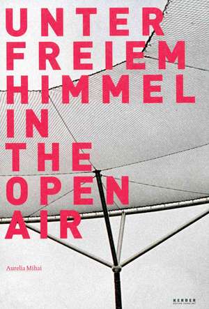 Aurelia Mihai: In the Open Air de Wulf Herzogenrath