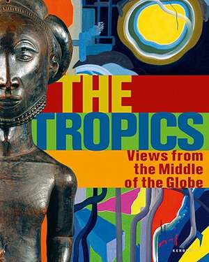 The Tropics de Alfons Hug