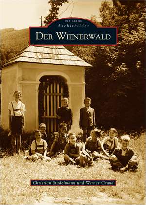 Der Wienerwald de Christian Stadelmann