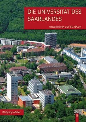 Die Universität des Saarlandes de Wolfgang Müller