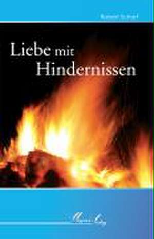 Liebe mit Hindernissen de Robert Scharf