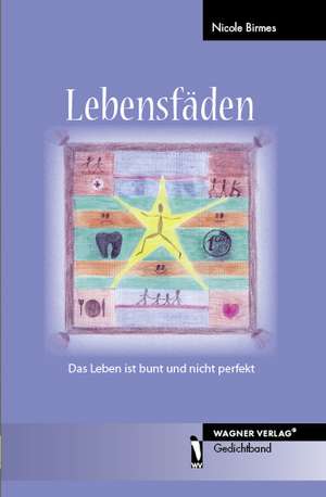 Lebensfäden de Nicole Birmes