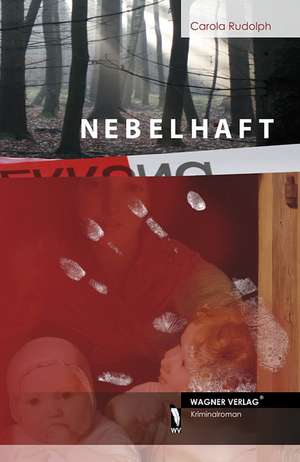 Nebelhaft de Carola Rudolph