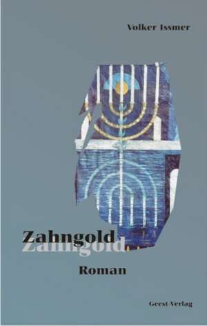 Zahngold de Volker Issmer