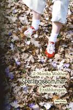 Sperlingssommer de J. Monika Walther