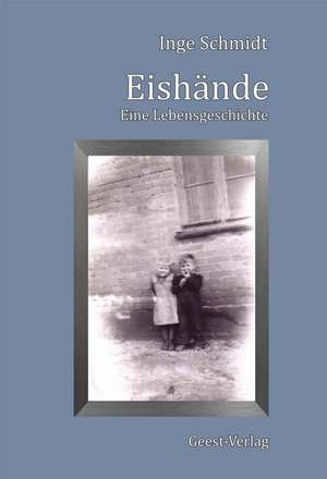 Eishände de Inge Schmidt