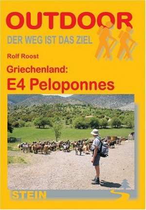 Griechenland: E4 Peloponnes de Rolf Roost