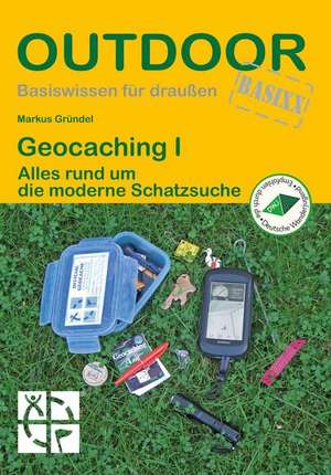 Geocaching I de Markus Gründel