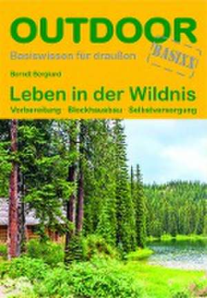 Leben in der Wildnis de Berndt Berglund