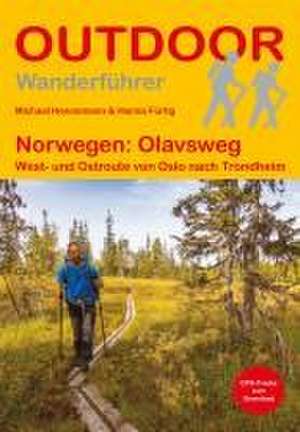 Norwegen: Olavsweg West- und Ostroute von Oslo nach Trondheim de Hanna Fürtig