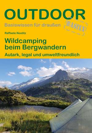 Wildcamping beim Bergwandern de Raffaele Nostitz