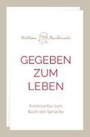 Gegeben zum Leben de William Macdonald