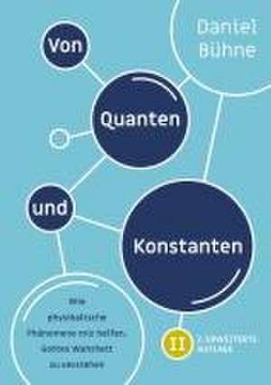 Von Quanten und Konstanten de Daniel Bühne