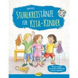 Hirler, S: Stuhlkreistänze für Kita-Kinder (Buch inkl. CD)