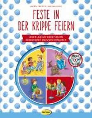 Feste in der Krippe feiern (Buch inkl. CD) de Andrea Erkert