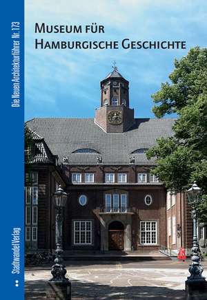 Museum Fur Hamburgische Geschichte: English Version de Britta Nagel