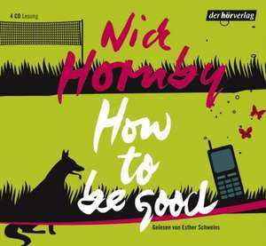 How to be good de Nick Hornby