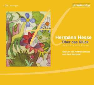 Über das Glück de Hermann Hesse