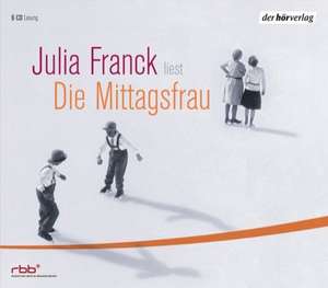 Die Mittagsfrau de Julia Franck