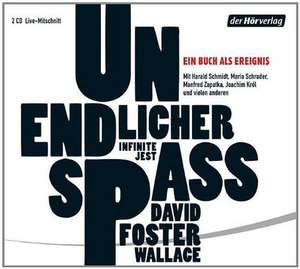 Unendlicher Spaß de David Foster Wallace