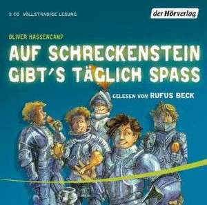 Auf Schreckenstein gibt's täglich Spaß de Oliver Hassencamp