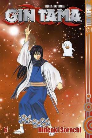 Gin Tama 06 de Hideaki Sorachi