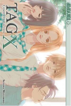 Tag X - Complete Edition de Setona Mizushiro