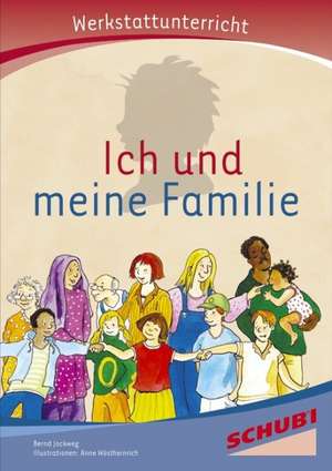 Ich und meine Familie - Werkstatt de Bernd Jockweg