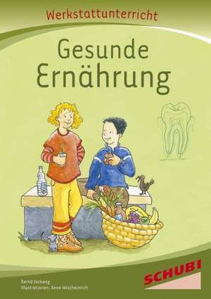 Gesunde Ernährung, Werkstatt de Bernd Jockweg