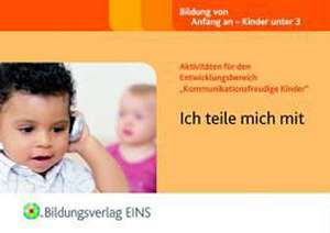 Aktivitäten für den Entwicklungsbereich "Kommunikationsfreudige Kinder" de Sally Featherstone