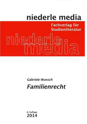 Familienrecht de Gabriele Wunsch